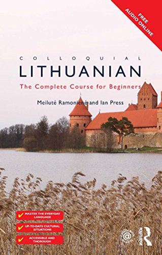 Colloquial Lithuanian: The Complete Course for Beginners (Colloquial Series)
