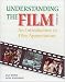 Understanding the Film : An Introduction to Film Appreciation