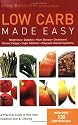 Low Carb Made Easy: Weight Loss, Diabetes, Heart Disease, Cholesterol, Chronic Fatigue, Sugar Addiction, Polycystic Ovarian Syndrome
