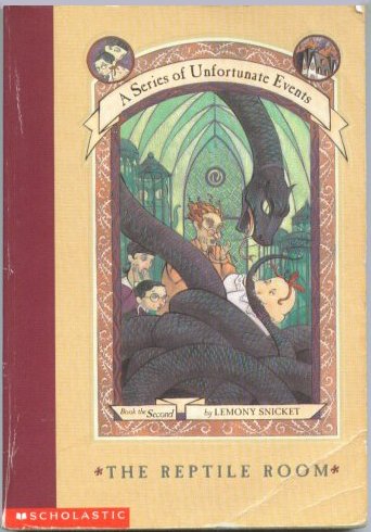 The Reptile Room - Book 2 of A Series of Unfortunate Events