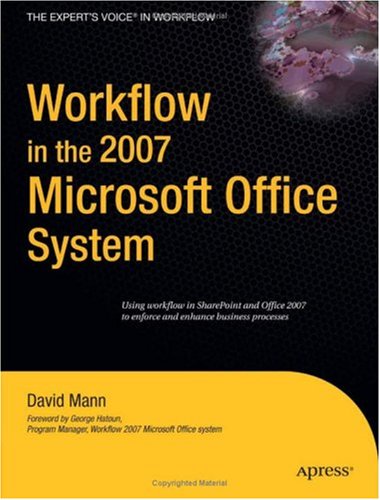 Workflow in the 2007 Microsoft Office System
