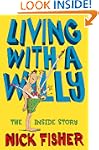 Living With A Willy