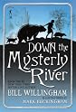 Down The Mysterly River (Turtleback School & Library Binding Edition)
