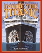 Inside the Titanic (A Giant Cutaway Book)
