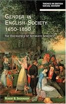 Gender in English Society, 1650-1850: The Emergence of Separate Spheres? (Themes In British Social History)
