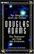 Per Anhalter durch die Galaxis / Das Restaurant am Ende des Universums: Zwei Romane in einem Band