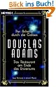 Per Anhalter durch die Galaxis / Das Restaurant am Ende des Universums: Zwei Romane in einem Band