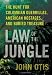 Law of the Jungle: The Hunt for Colombian Guerrillas, American Hostages, and Buried Treasure