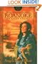 Roanoke: The Lost Colony (Keepers of the Ring Series, No. 1)