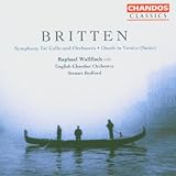 Britten: Symphony for Cello and Orchestra; Death in Venice (Suite)