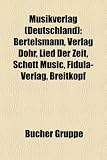 Produkt-Bild: Musikverlag (Deutschland): Bertelsmann, Verlag Dohr, Lied Der Zeit, Schott Music, Fidula-Verlag, Breitkopf & Hartel, Sonoton, G. Henle Verlag
