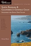 Search : Santa Barbara and California's Central Coast: Great Destinations: Includes the Santa Ynez Valley: A Complete Guide (Great Destinations)