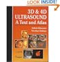 3d &4d Ultrasound: A Text And Atlas