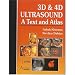 3d &4d Ultrasound: A Text And Atlas