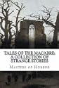 Tales of the Macabre