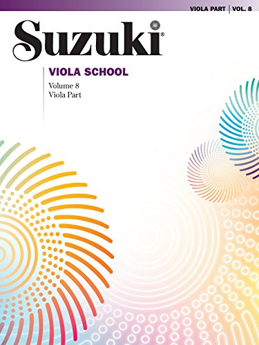 Suzuki Viola School - Volume 8: Viola Part (Viola)
