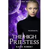 The High Priestess (Sanctify) ~ Katee Robert