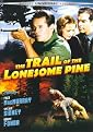 The Trail of the Lonesome Pine (Backlot Universal Series)
