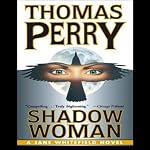 Shadow Woman: A Jane Whitefield Novel | Thomas Perry