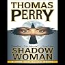 Shadow Woman: A Jane Whitefield Novel