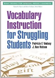 Vocabulary Instruction for Struggling Students (What Works for Special-Needs Learners)