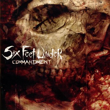Six Feet Under - Commandment - Zortam Music