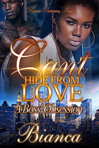 Can't Hide From Love: A Boss' Obsession