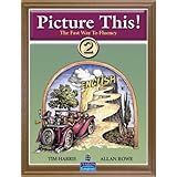 picture this 2 learning english through pictures bk 2