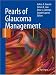 Pearls of Glaucoma Management