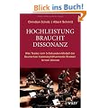 Hochleistung braucht Dissonanz: Was Teams vom 5-Sekunden-Modell der Deutschen Kammerphilharmonie Bremen lernen k�nnen