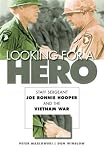  : Looking for a Hero: Staff Sergeant Joe Ronnie Hooper and the Vietnam War