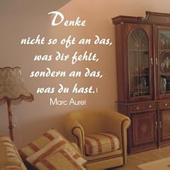 PEMA WANDTATTOO w020 Spruch Marc Aurel Denke nicht so oft an das, was dir fehlt sondern an das, was du hast 80x78, schwarz