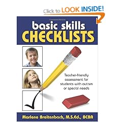 Basic Skills Checklists: Teacher-Friendly Assessment for Students with Autism or Special Needs