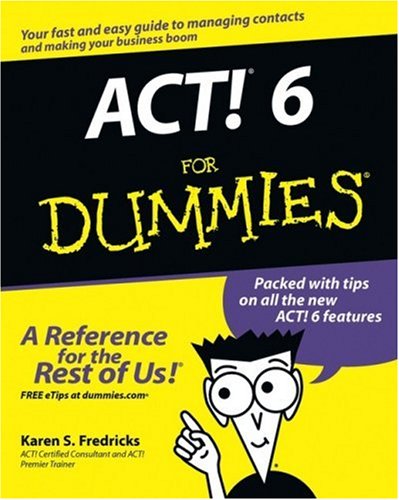 ACT! 6 for Dummies