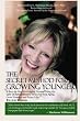 The Secret Method for Growing Younger: A Step-by-Step Anti-Aging Process Using the Law of Attraction to Help You Stop Aging, Grow Younger, and Enjoy Life