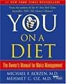 You: On A Diet: The Owner's Manual for Waist Management
