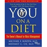 You: On A Diet: The Owner's Manual for Waist Management