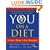 You: On A Diet: The Owner's Manual for Waist Management