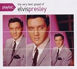 Playlist: The Very Best of Elvis Presley Gospel