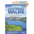Great British Walks: "Countryfile" - 100 Unique Walks Through Our Most Stunning Countryside