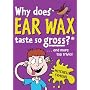 Why Does Ear Wax Taste So Gross?