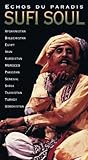 Sufi Soul: Echos Du Paradis
