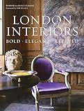 London interiors : bold, elegant, refined