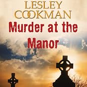 Murder at the Manor: Libby Sarjeant Mystery | [Lesley Cookman]