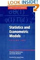 Statistics and Econometric Models: Volume 2 (Themes in Modern Econometrics)