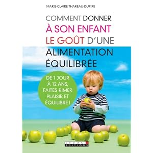 Comment donner � son enfant le go�t d'une alimentation �quilibr�e