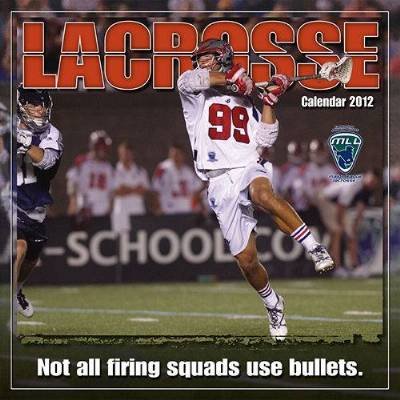 Lacrosse 2012 Wall Calendar 12" X 12"