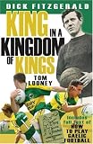 Review Currach Pr  / Dick Fitzgerald: King in a Kingdom of Kings