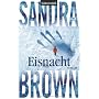 Eisnacht: Thriller von Sandra Brown