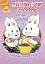 Max and Ruby: Bunny Hop into Spring